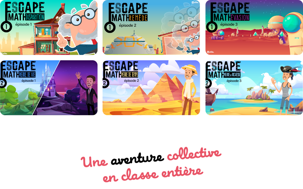 6 épisodes à réaliser en classe entière